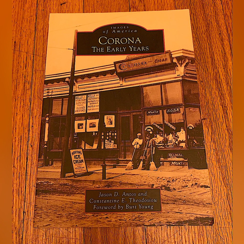 Corona: The Early Years (Images of America Series) Paperback Book